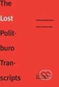 Kniha: Lost Politburo Transcripts (Paul R. Gregory). Wiley, 2008