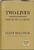 Kniha: Two Lives Gertrude and Alice (Janet Malcolm). , 2007