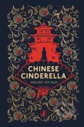 Kniha: Chinese Cinderella: 25th Anniversary Edition (Adeline Mah Yen). , 2024