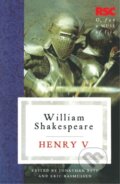 Henry V - William Shakespeare, Bloomsbury, 2010