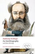 Kniha: An Autobiography (Anthony Trollope). Oxford University Press, 2016