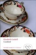 Kniha: Cranford Oxford World`s Classics (Elizabeth Gaskell). , 2011