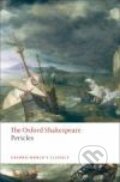 Kniha: Pericles (The Oxford Shakespeare). Oxford University Press, 2008