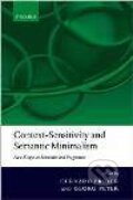 Kniha: Context-Sensitivity and Semantic Minimalism (Oxford University Press). Oxford University Press, 2007