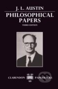 Kniha: Philosophical Papers (J. I. Austin). OUP Oxford, 1979