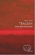 Kniha: Tragedy (Oxford University Press). Oxford University Press, 2005