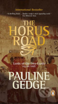 Kniha: Horus Road (Pauline Gedge). , 2011