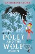 Kniha: Polly And the Wolf Again (Catherine Storr). , 2015