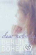 Kniha: Dear Nobody (Berlie Doherty). , 2001