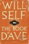 Kniha: Book of Dave, The (Will Self). , 2007