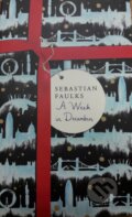 Kniha: A Week in December (Sebastian Faulks)