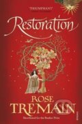 Kniha: Restoration (Rose Tremain). , 2015