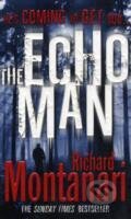 Kniha: Echo Man (Richard Montanari). Arrow Books, 2011