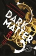 Kniha: Dark Matter (Juli Zeh). Vintage, 2011
