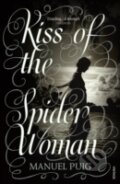 Kniha: Kiss of the Spider Woman (Manuel Puig). Vintage, 1998