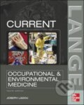 Kniha: CURRENT Occupational and Environmental Medicine 4 edition (Joseph Ladou). McGraw-Hill, 2006