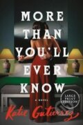 Kniha: More Than You´ll Ever Know (Katie Gutierrezová). HarperCollins, 2022