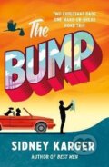Kniha: The Bump (Sidney Karger). HarperCollins Publishers, 2024