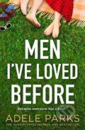 Kniha: Men I´ve Loved Before (Adele Parks). HarperCollins Publishers, 2023