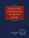 Kniha: Onemocnění temporomandibulárního kloubu - diagnostika a léčba (Vladimír Machoň)