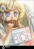 Kniha: Maximum Ride Manga Volume 6 (James Patterson a Lee NaRae). Arrow Books, 2013