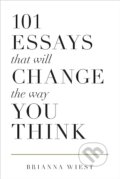 101 Essays That Will Change The Way You Think - Brianna Wiest, neznáme, 2021