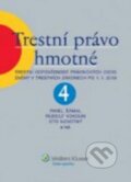 Kniha: Trestní právo hmotné, 4. díl (Oto Novotný, Pavel Šámal a Rudolf Vokoun). Wolters Kluwer ČR, 2012