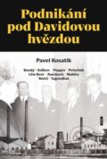 Kniha: Podnikání pod Davidovou hvězdou (Pavel Kosatík). Práh, 2024