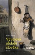 Kniha: Vývojová období člověka (Rebeca Wildová). Malvern, 2024