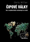 Kniha: Čipové války (Chris Miller). Argo, 2024