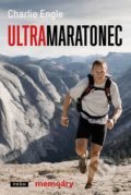 Ultramaratonec - Charlie Engle, 2017