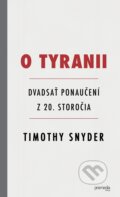 O tyranii - Timothy Snyder, 2017