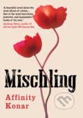 Mischling - Affinity Konar, Atlantic Books, 2017