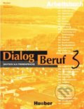Dialog Beruf 3 - Arbeitsbuch - Norbert Becker, Jorg Braunert, Max Hueber Verlag, 1998