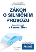 Zákon o silničním provozu - Jan Kněžínek, Pavel Bušta, 2017