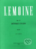 Dětské etudy op. 37 - Henri Lemoine, Bärenreiter Praha, 2009