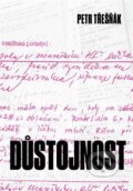 Kniha: Důstojnost (Petr Třešňák). Druhé město, 2024