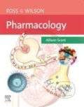 Kniha: Ross & Wilson Pharmacology (Allison Grant). Elsevier Science, 2024