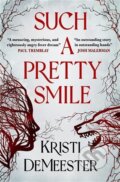 Kniha: Such a Pretty Smile (Kristi DeMeester). Titan Books, 2024