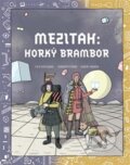 Kniha: Mezitah. Horký brambor (Filip Zatloukal). Centrala, 2024