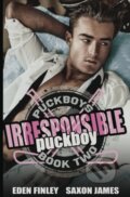 Kniha: Irresponsible Puckboy (Eden Finley a Saxon James). Absolute, 2022