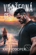 Kniha: Vražedná cesta (Katy Cooper)