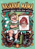 Kniha: Nasraná máma 3 (Tereza Maroušková). BWT books, 2024