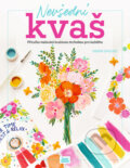Kniha: Nevšední kvaš (Zoner Press). Zoner Press, 2024