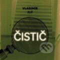 Audiokniha: Čistič (Vladimír Zlý). Tympanum, 2024