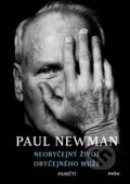 Kniha: Neobyčejný život obyčejného muže (Paul Newman). Práh, 2024