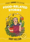 Kniha: Food-Related Stories (Gaby Melian). Penguin Putnam Inc, 2022