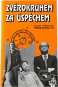 Kniha: Zvěrokruhem za úspěchem (Karen Christino a Renée Randolph). , 1994