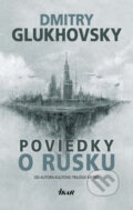 E-kniha: Poviedky o Rusku (Dmitry Glukhovsky)
