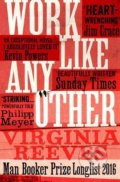 Work Like Any Other - Virginia Reeves, Scribner, 2017